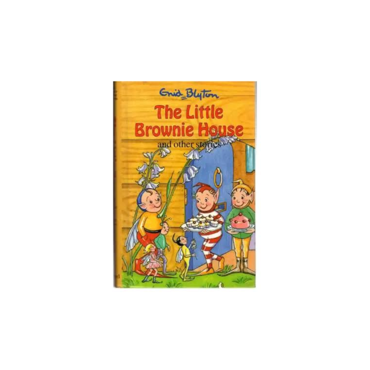 The Little Brownie House And Other Stories